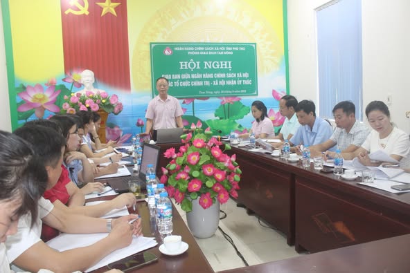 Hội nghị Giao ban giữa ngân hàng chính sách xã hội và các tổ chức chính trị nhận ủy thác của 04 xã.