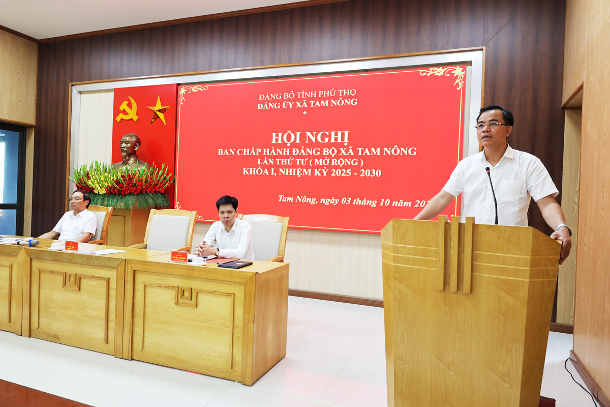 Hội nghị BCH Đảng ủy xã Tam Nông (mở rộng) lần thứ 4, nhiệm kỳ 2025-2030