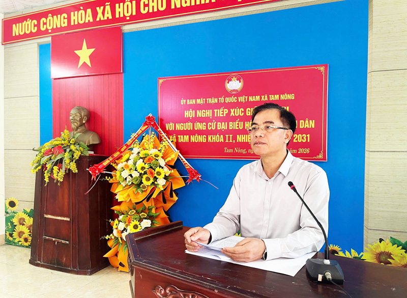 XÃ TAM NÔNG TỔ CHỨC HỘI NGHỊ TIẾP XÚC CỬ TRI VỚI NHỮNG NGƯỜI ỨNG CỬ ĐẠI BIỂU HĐND XÃ KHÓA II, NHIỆM KỲ 2026 - 2031